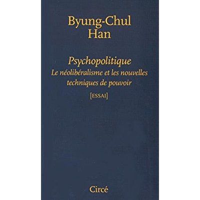 Emprunter Psychopolitique. Le néolibéralisme et les nouvelles techniques de pouvoir livre