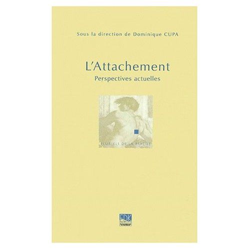 Emprunter L'attachement. Perspectives actuelles livre