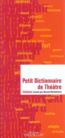 Emprunter Petit dictionnaire de théâtre. Citations livre