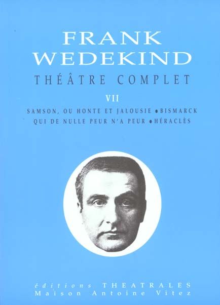 Emprunter THEATRE COMPLET TOME 7 / FRANK WEDEKIND livre