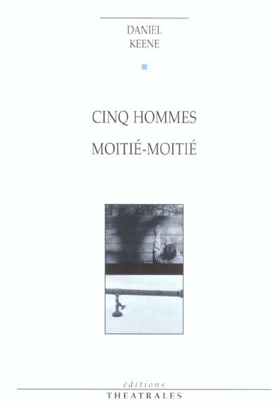 Emprunter Cinq hommes moitié-moitié livre