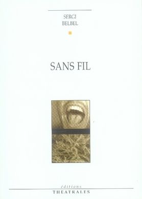 Emprunter Sans fil. Comédie téléponique et digitale livre