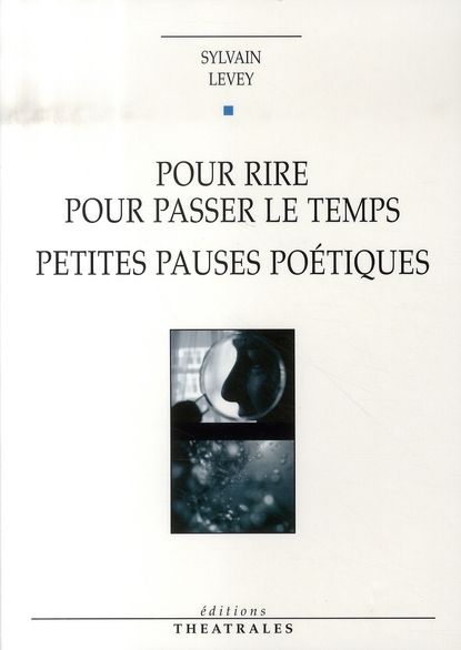 Emprunter Pour rire, pour passer le temps. Petites pauses poétiques livre