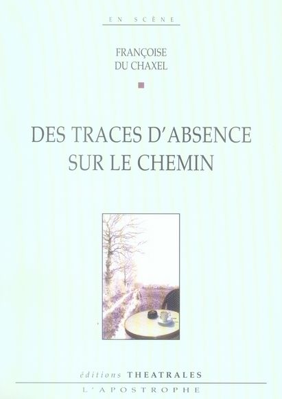 Emprunter Des traces d'absence sur le chemin livre