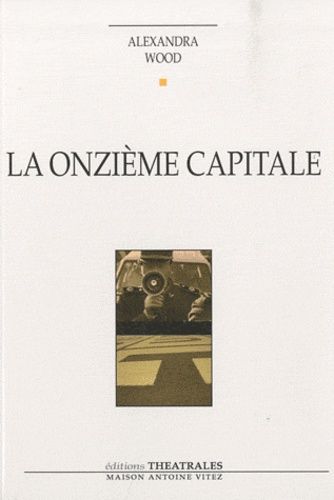 Emprunter La onzième capitale livre