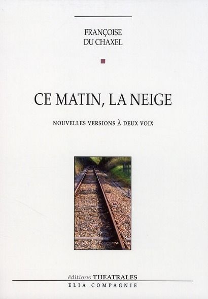 Emprunter Ce matin, la neige. Nouvelles versions à deux voix livre