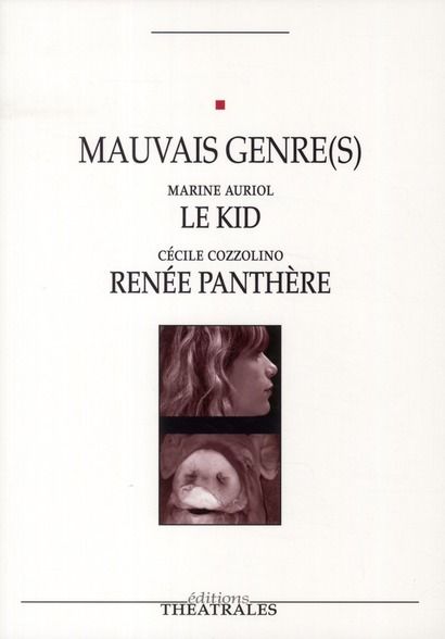 Emprunter Mauvais genre(s). Le Kid suivi de Renée Panthère livre