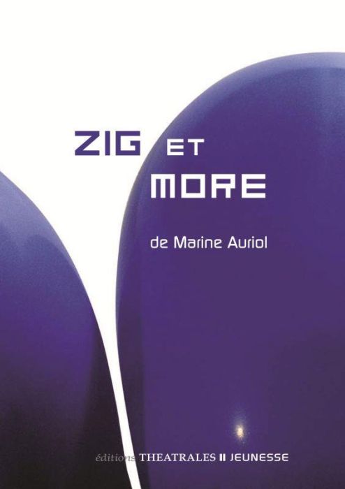 Emprunter Zig et More livre