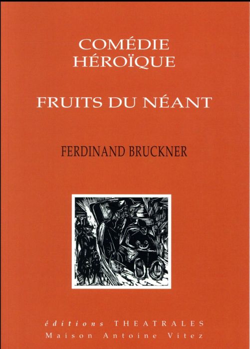 Emprunter Comédie héroïque %3B Fruits du néant livre