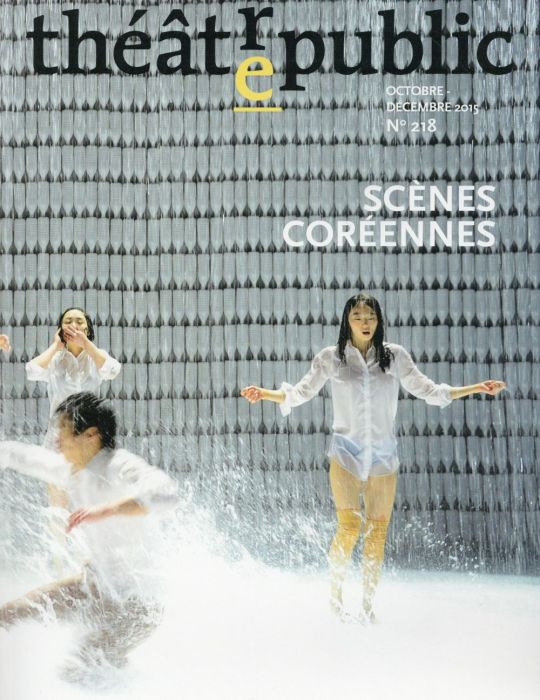 Emprunter Théâtre/Public N° 218, Octobre-décembre 2015 : Scènes coréennes livre