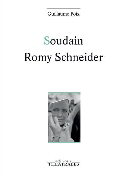 Emprunter Soudain Romy Schneider livre