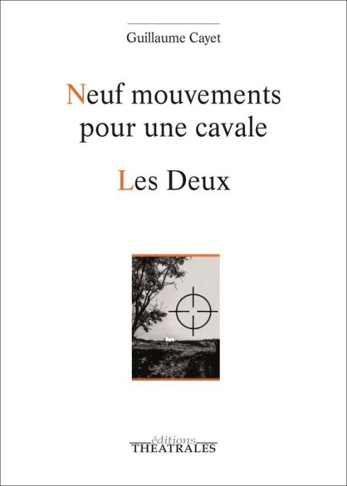 Emprunter Neuf mouvements pour une cavale / Les Deux livre