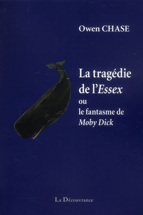 Emprunter LA TRAGEDIE DE L'ESSEX OU LE FANTASME DE MOBY DICK livre