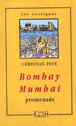 Emprunter Bombay-Mumbai. Promenade livre