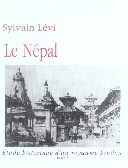 Emprunter Le Népal. Etude historique d'un royaume hindou, 2 volumes livre