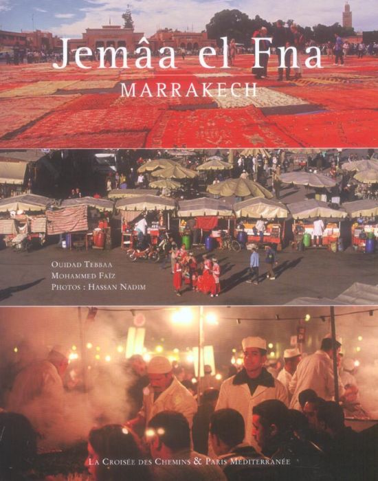 Emprunter Jemâa el Fna. Marrakech livre