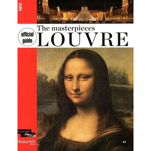 Emprunter OFFICIAL GUIDE MASTERPIECES OF THE LOUVRE (ANGLAIS) (NE) livre