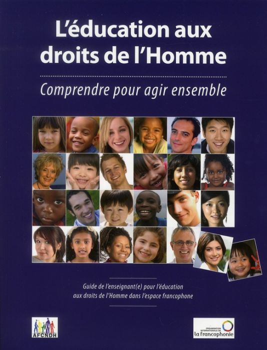 Emprunter L'éducation aux droits de l'homme. Comprendre pour agir, avec 1 CD-ROM livre