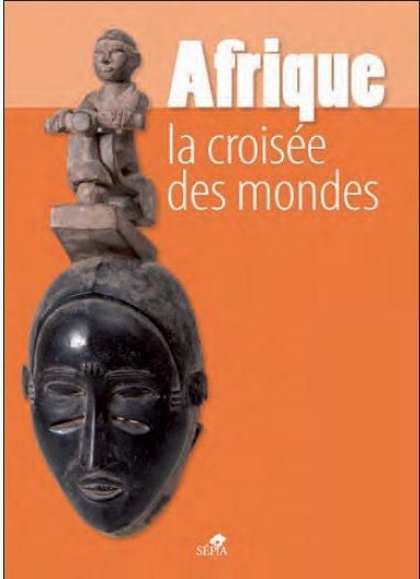 Emprunter Afrique, la croisée des mondes livre