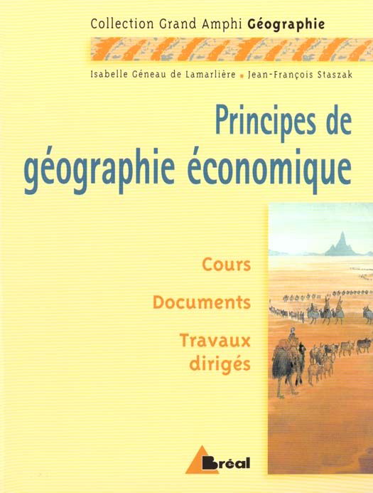 Emprunter Principes de géographie économique. Cours, documents et travaux dirigés livre