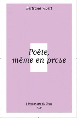 Emprunter Poète, même en prose livre