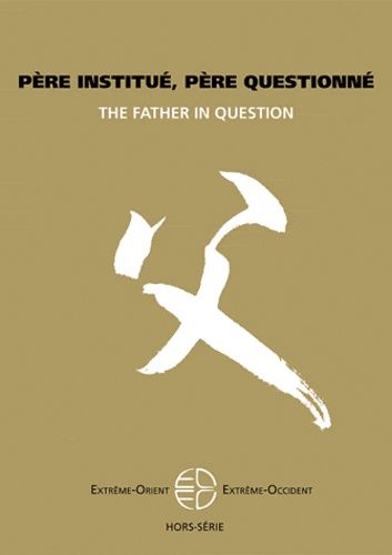 Emprunter Extrême-Orient Extrême-Occident Hors-série : Père institué, père questionné livre