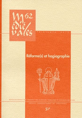 Emprunter Médiévales N° 62, Printemps 2012 : Réforme(s) et hagiographie dans l'Occident latin (VIe-XIIIe siècl livre