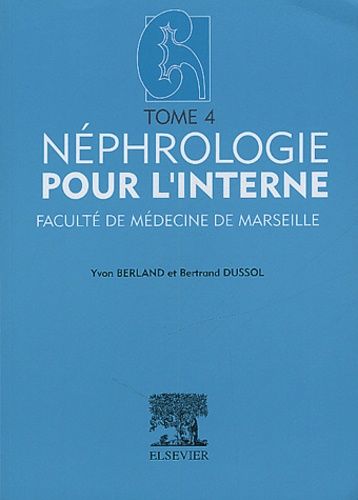 Emprunter Néphrologie pour l'interne. Tome 4 livre