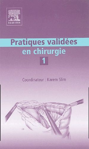 Emprunter Pratiques validées en chirurgie. Tome 1 livre