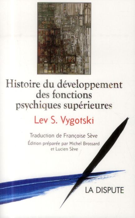 Emprunter Histoire du développement des fonctions psychiques supérieures livre