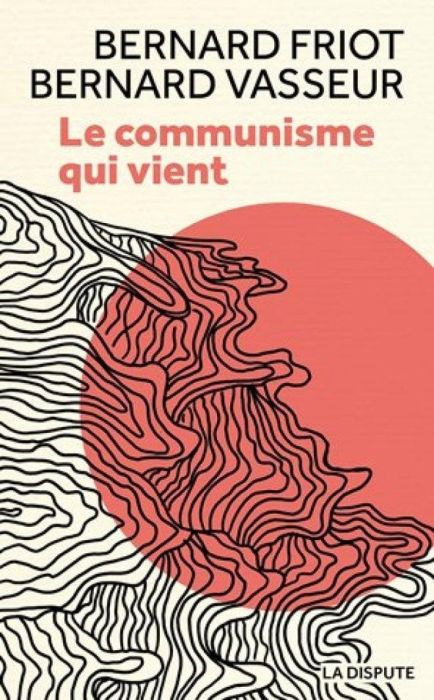 Emprunter Le communisme qui vient livre