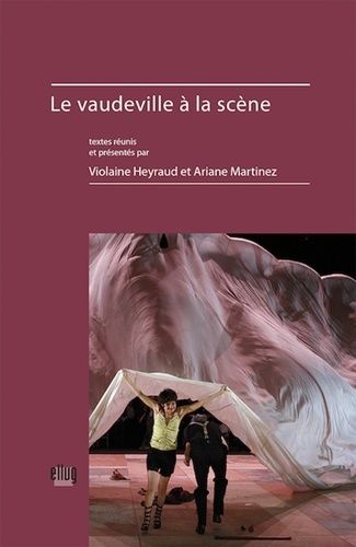 Emprunter Le vaudeville à la scène livre