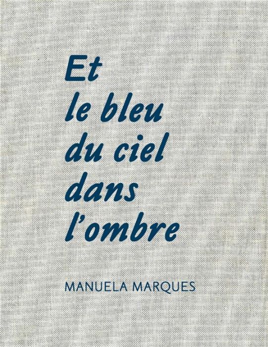 Emprunter Et le bleu du ciel dans l'ombre. Edition bilingue français-anglais livre