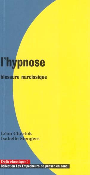 Emprunter L'hypnose. Blessure narcissique livre