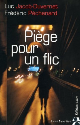 Emprunter Piège pour un flic livre