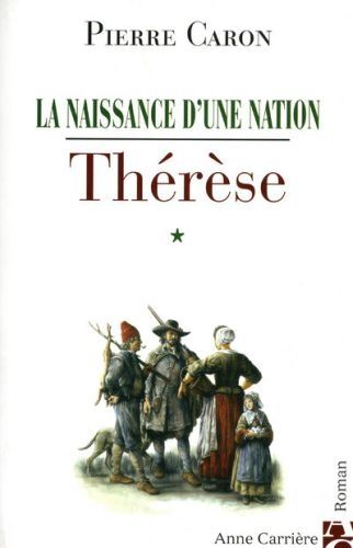 Emprunter La naissance d'une nation Tome 1 : Thérèse livre