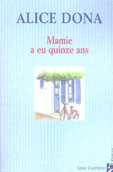 Emprunter Mamie a eu quinze ans livre