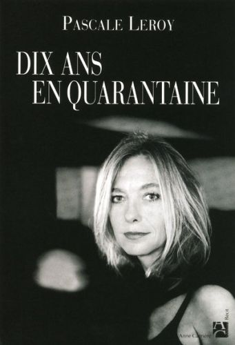 Emprunter Dix ans en quarantaine livre