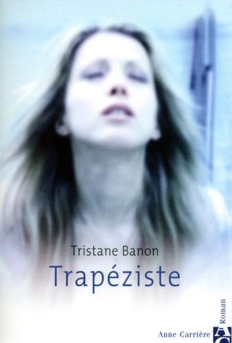 Emprunter Trapéziste livre