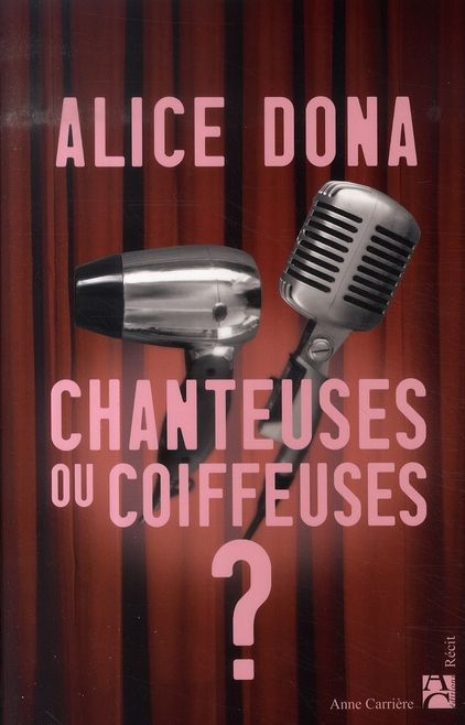 Emprunter Chanteuse ou coiffeuse ? livre