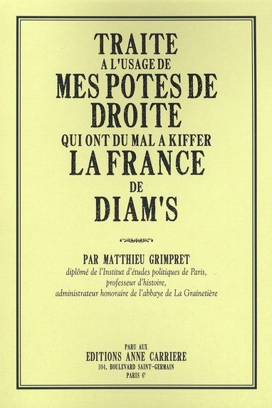 Emprunter Traité à l'usage de mes potes de droite qui ont du mal à kiffer la France de Diam's livre