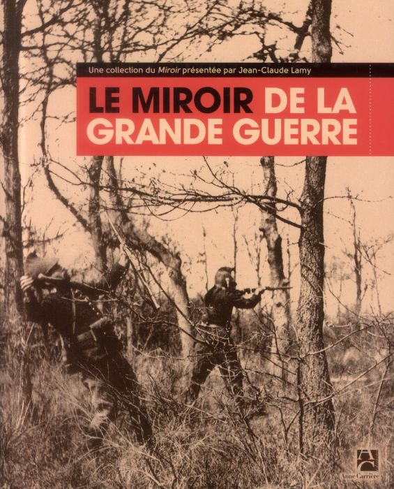 Emprunter Le Miroir de la Grande Guerre livre