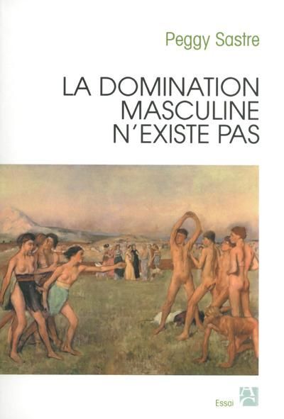 Emprunter La domination masculine n'existe pas livre