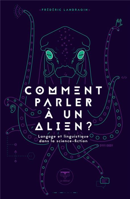 Emprunter Comment parler à un alien ? Langage et linguistique dans la science-fiction livre