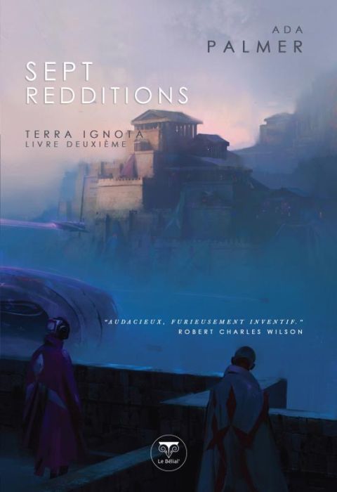 Emprunter Terra Ignota Tome 2 : Sept redditions livre