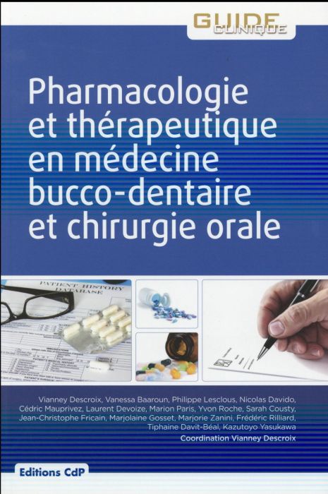 Emprunter Pharmacologie et thérapeutique en médecine bucco-dentaire et chirurgie orale livre