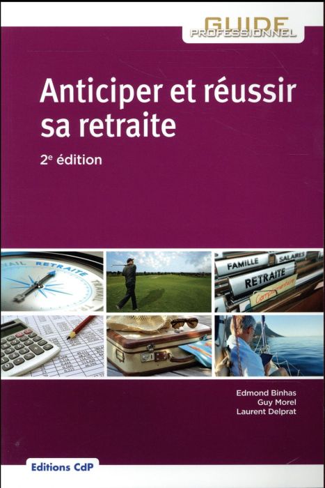 Emprunter Anticiper et réussir sa retraite. 2e édition livre