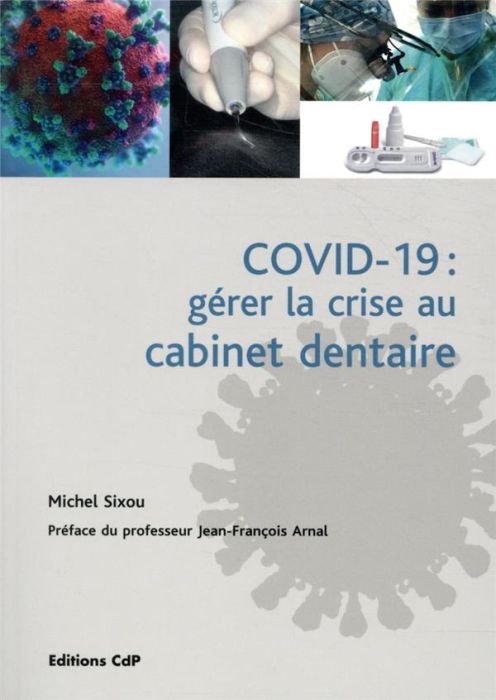 Emprunter COVID-19 : gérer la crise au cabinet dentaire livre