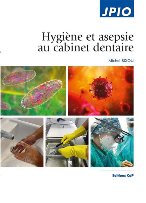 Emprunter Hygiène et asepsie au cabinet dentaire livre