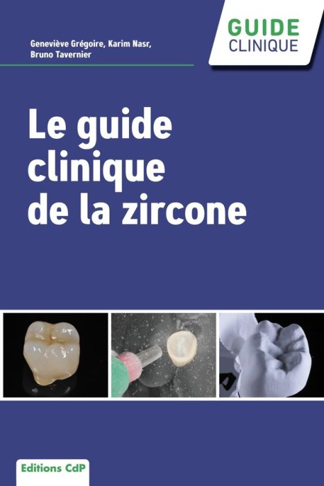 Emprunter Le guide clinique de la zircone livre